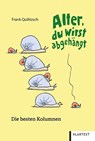 Alter, du wirst abgehängt - Frank Quilitzsch - 9783837524932