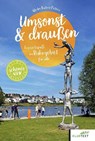 Umsonst & draußen - Ulrike Katrin Peters - 9783837525625