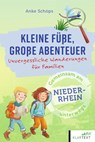Kleine Füße, große Abenteuer am Niederrhein - Anke Schöps - 9783837526554