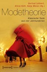 Modetheorie - Gertrud Lehnert ; Alicia Kühl ; Katja Weise - 9783837622508