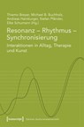 Resonanz - Rhythmus - Synchronisierung - Thiemo Breyer - 9783837635447