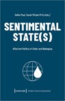 Sentimental State(s) - Heike Paul ; Sarah Miriam Pritz - 9783837674170