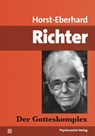 Der Gotteskomplex - Horst-Eberhard Richter - 9783837922141