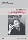 Towards a Human Science - Kevin (Manchester Business School UK) Anderson ; Burkhard Bierhoff ; Joan Braune - 9783837925357