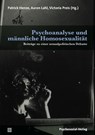 Psychoanalyse und männliche Homosexualität - Patrick Henze ; Aaron Lahl ; Victoria Preis - 9783837928808