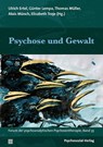 Psychose und Gewalt - Ulrich Ertel ; Günter Lempa ; Thomas Müller - 9783837929966
