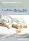 Sexualität und Partnerschaft der Deutschen - Konrad Weller ; Heinz-Jürgen Voß - 9783837931945