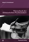 Wörterbuch der kleinianischen Psychoanalyse - Hinshelwood Robert D. - 9783837933512