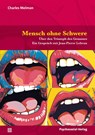 Mensch ohne Schwere - Charles Melman ; Jean-Pierre Lebrun - 9783837933741