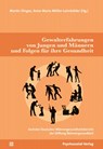 Gewalterfahrungen von Jungen und Männern und die Folgen für ihre Gesundheit - Martin Dinges ; Anne Maria Möller-Leimkühler - 9783837934618