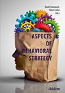 Behavioural Aspects of Strategy - Daniel LoBue Simonovich - 9783838219202