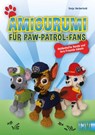 Amigurumi für Paw-Patrol-Fans - Sonja Herberhold - 9783838839233