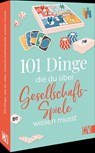 101 Dinge, die Du über Gesellschaftsspiele wissen musst - Christoph Post ; Jürgen Karla - 9783838839905