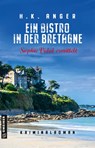 Ein Bistro in der Bretagne - H. K. Anger - 9783839201275