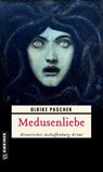 Medusenliebe - Ulrike Paschek - 9783839201725