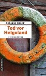 Tod vor Helgoland - Susanne Ziegert - 9783839202029