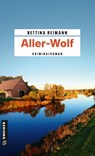 Aller-Wolf - Bettina Reimann - 9783839202265