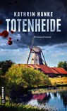 Totenheide - Kathrin Hanke - 9783839203101