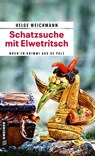 Schatzsuche mit Elwetritsch - Helge Weichmann - 9783839203224