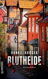 Blutheide - Kathrin Hanke ; Claudia Kröger - 9783839203316