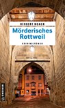 Mörderisches Rottweil - Herbert Noack - 9783839203958