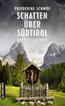 Schatten über Südtirol - Friederike Schmöe - 9783839204092