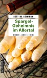 Spargel-Geheimnis im Allertal - Bettina Reimann - 9783839205099