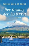 Der Gesang der Azoren - Carlos Ávila de Borba - 9783839206799