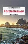 FördeGrauen - Andreas Schmidt - 9783839207581