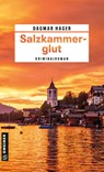 Salzkammerglut - Dagmar Hager - 9783839208168
