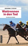Wattrennen in den Tod - Susanne Ziegert - 9783839208311