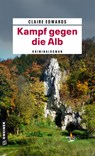 Kampf gegen die Alb - Claire Edwards - 9783839208816