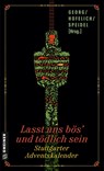 Lasst uns bös' und tödlich sein - Maribel Añibarro ; Kai Bliesener ; Dorothea Böhme ; Martina Fiess - 9783839208847