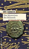 Das Mysterium des Himmels - Uwe Gardein - 9783839210758