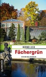 Fächergrün - Bernd Leix - 9783839211182