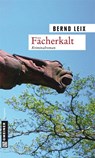 Fächerkalt - Bernd Leix - 9783839213247