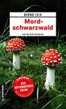 Mordschwarzwald - Bernd Leix - 9783839213872