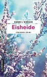 Eisheide - Kathrin Hanke ; Claudia Kröger - 9783839217405