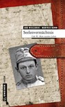 Seelenvermächtnis - Udo Wieczorek ; Manfred Bomm - 9783839217825