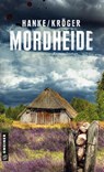 Mordheide - Kathrin Hanke ; Claudia Kröger - 9783839222355