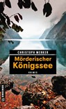 Mörderischer Königssee - Christoph Merker - 9783839223550