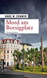 Mord am Borsigplatz - Hans W. Cramer - 9783839224663