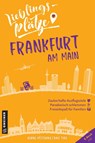 Lieblingsplätze Frankfurt am Main - Bernd Köstering ; Ralf Thee - 9783839226179