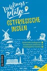 Lieblingsplätze Ostfriesische Inseln - Knut Diers - 9783839226223