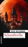 Schandweihe - Helge Weichmann - 9783839227510