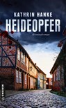 Heideopfer - Kathrin Hanke - 9783839228296