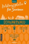 Lieblingsplätze für Senioren - Schwarzwald - Dagmar Seitz - 9783839280409