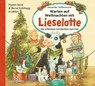 Warten auf Weihnachten mit Lieselotte -  - 9783839844380
