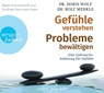 Gefühle verstehen, Probleme bewältigen -  - 9783839880692
