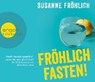 Fröhlich Fasten! -  - 9783839881668